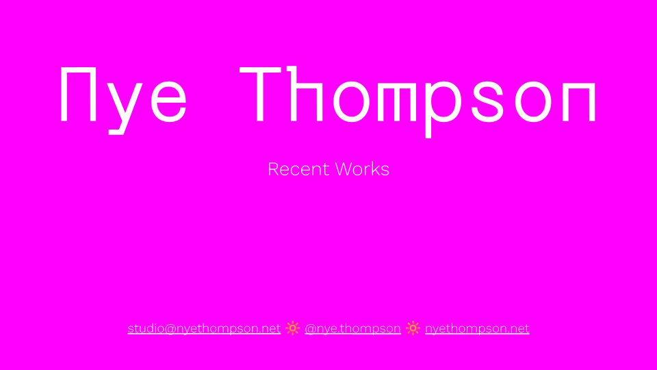 Nye Thompson Recent Works
